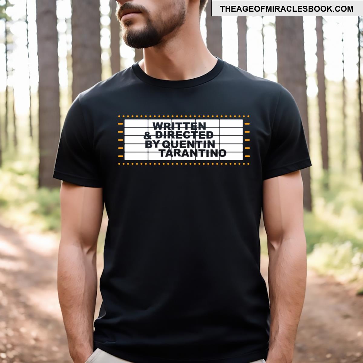 Written And Directed By Quentin Tarantino T-shirt