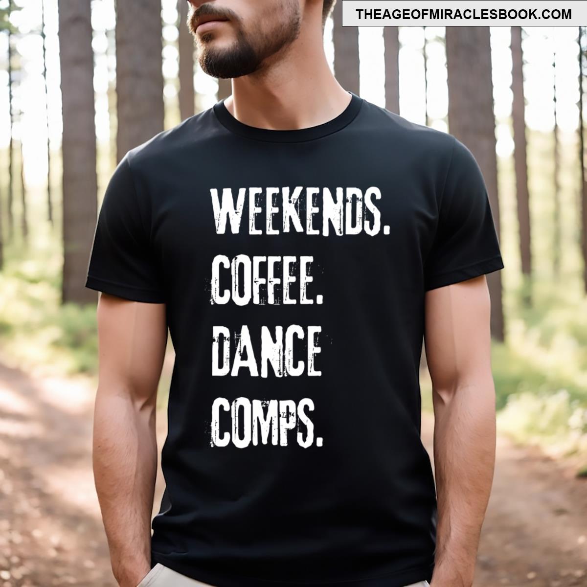 Weekends Coffee Dance Compsblack Design Tee Essential T-shirt