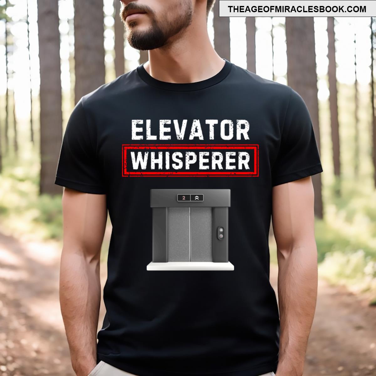 Elevator Whisperer Funny Elevator Mechanic T-shirt