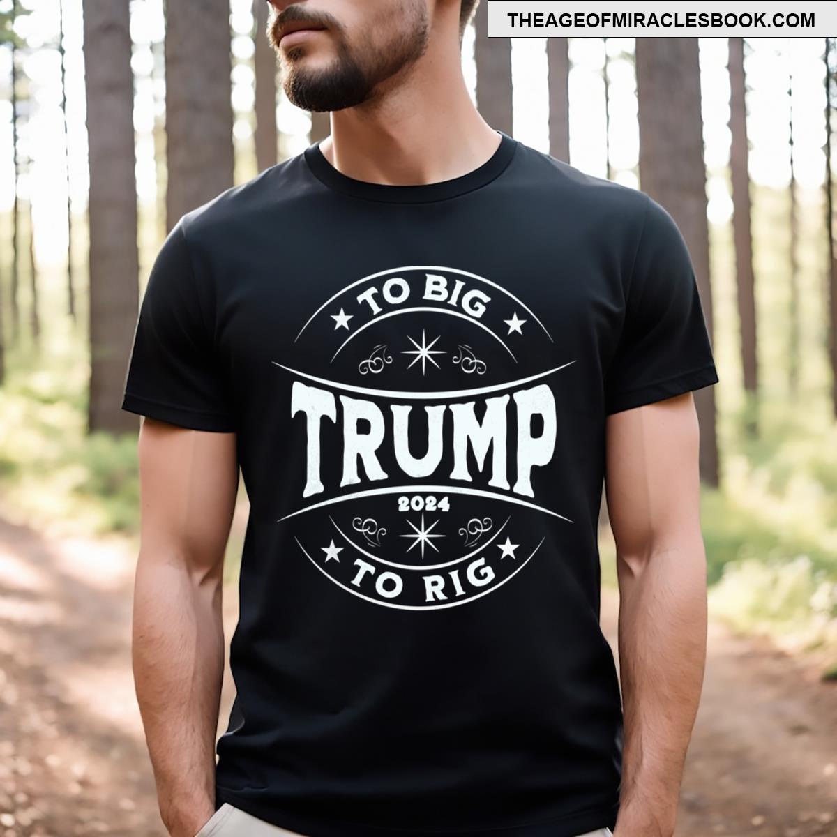 To Big To Rig Essential T-shirt
