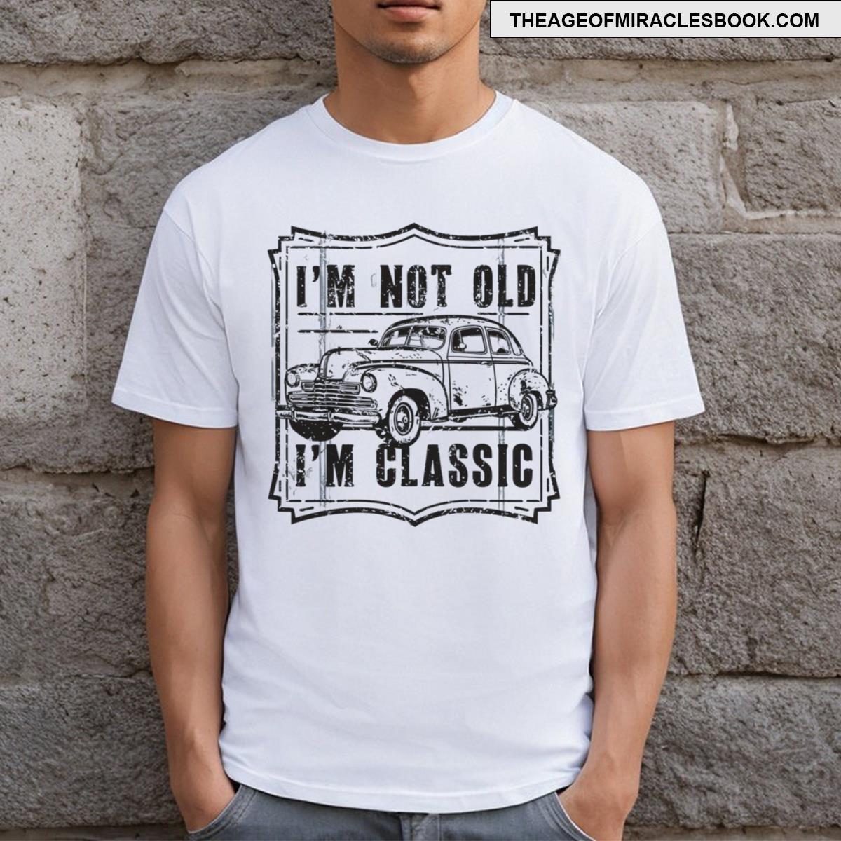 I’m Not Old I’m Essential T-shirt