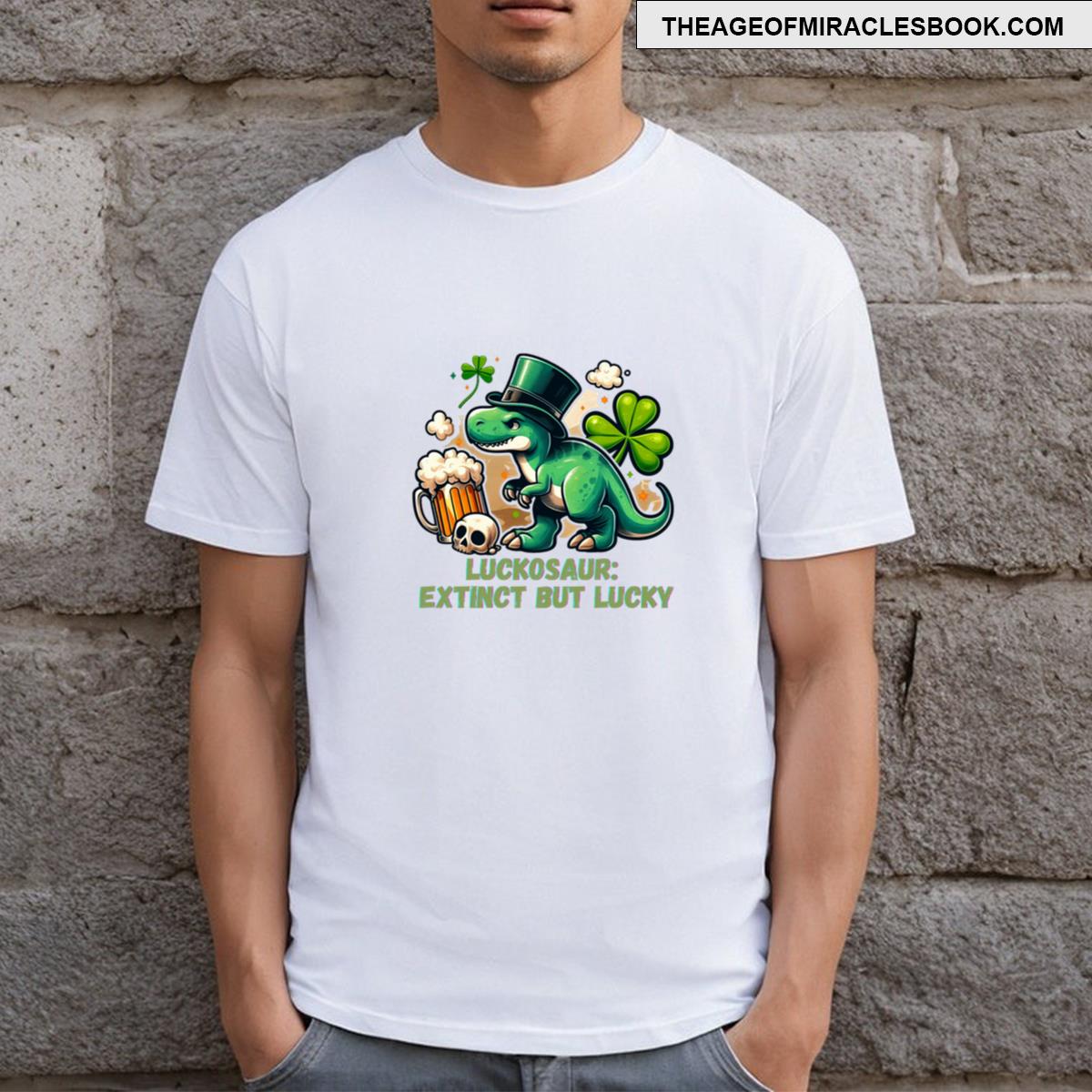 Luckosaur Extinct But Lucky T-shirt