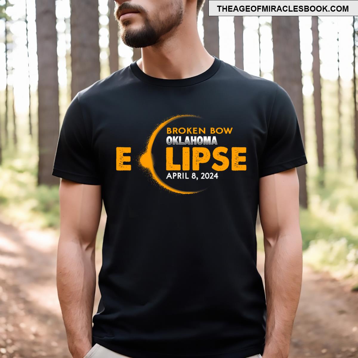 Total Solar Eclipse 2024 In Broken Bow Oklahoma T-shirt