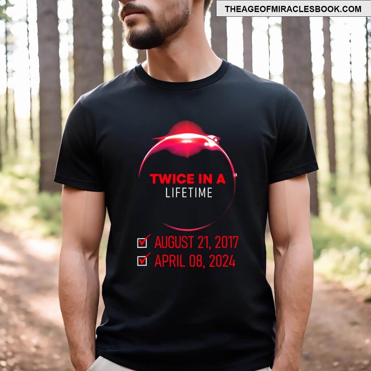 Twice In A Lifetime Solar Eclipse 2024 Total Eclipse Essential T-shirt