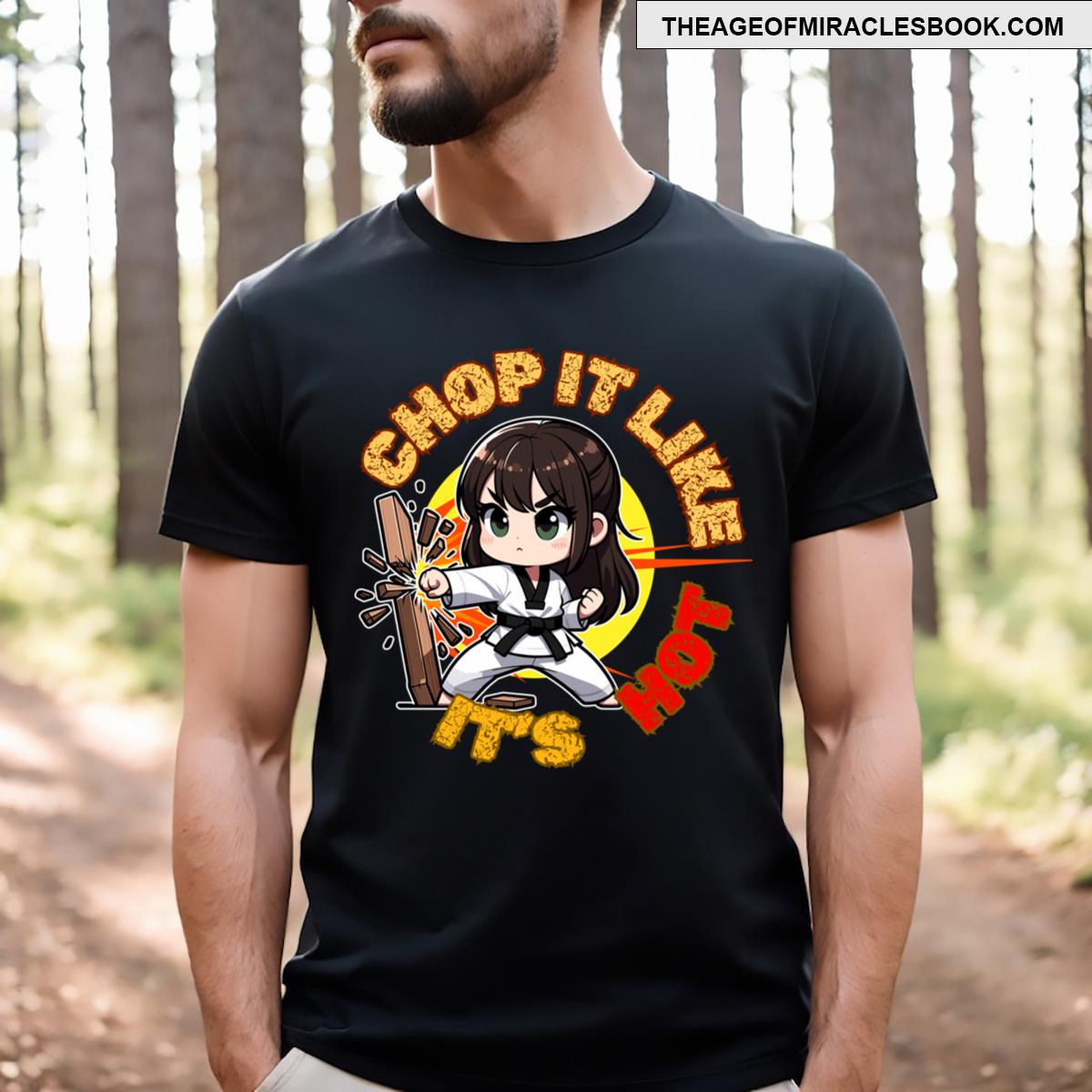 Chop It Like It’s Hot! T-shirt