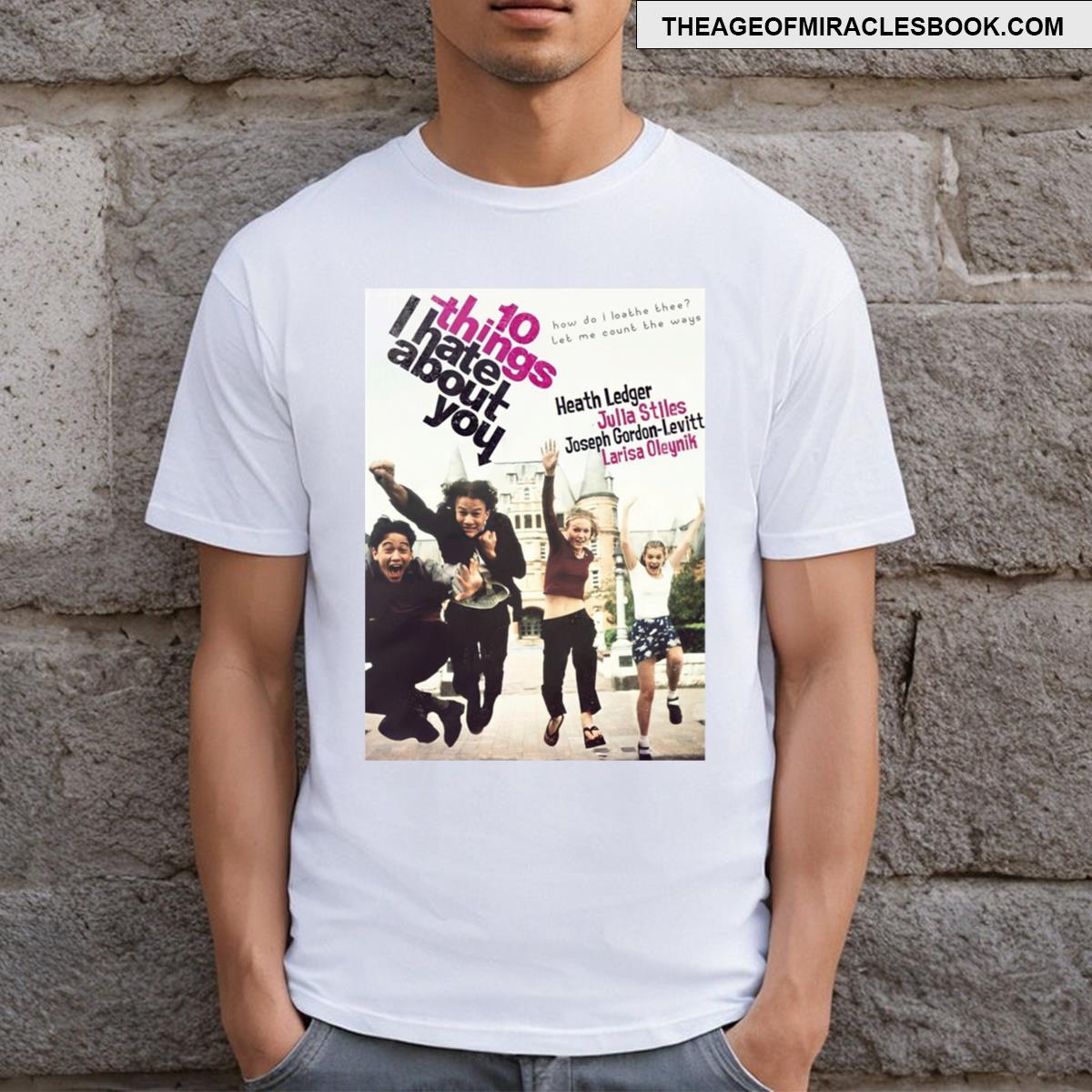 10 Things I Hate About You T-shirt