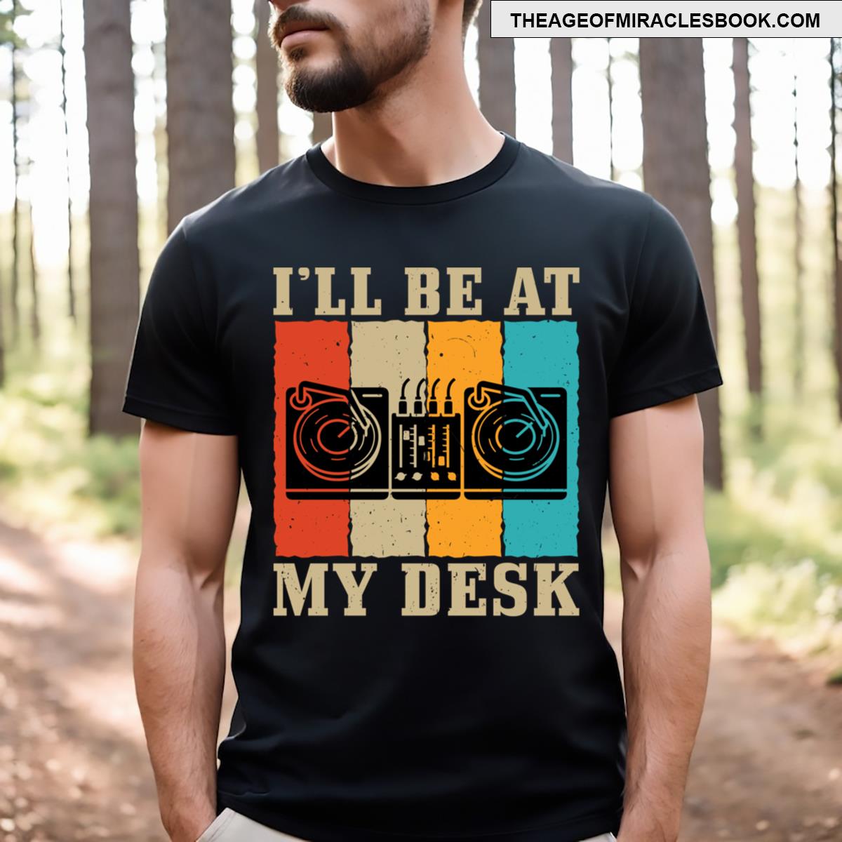 I’ll Be At My Desk T-shirt