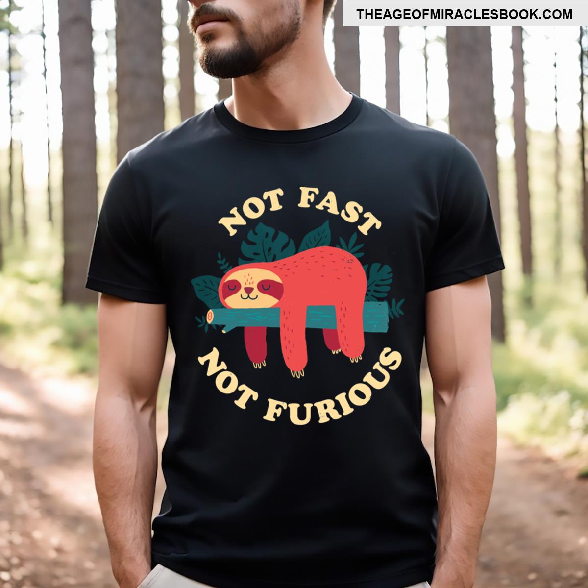 Not Fast Not Furious T-shirt