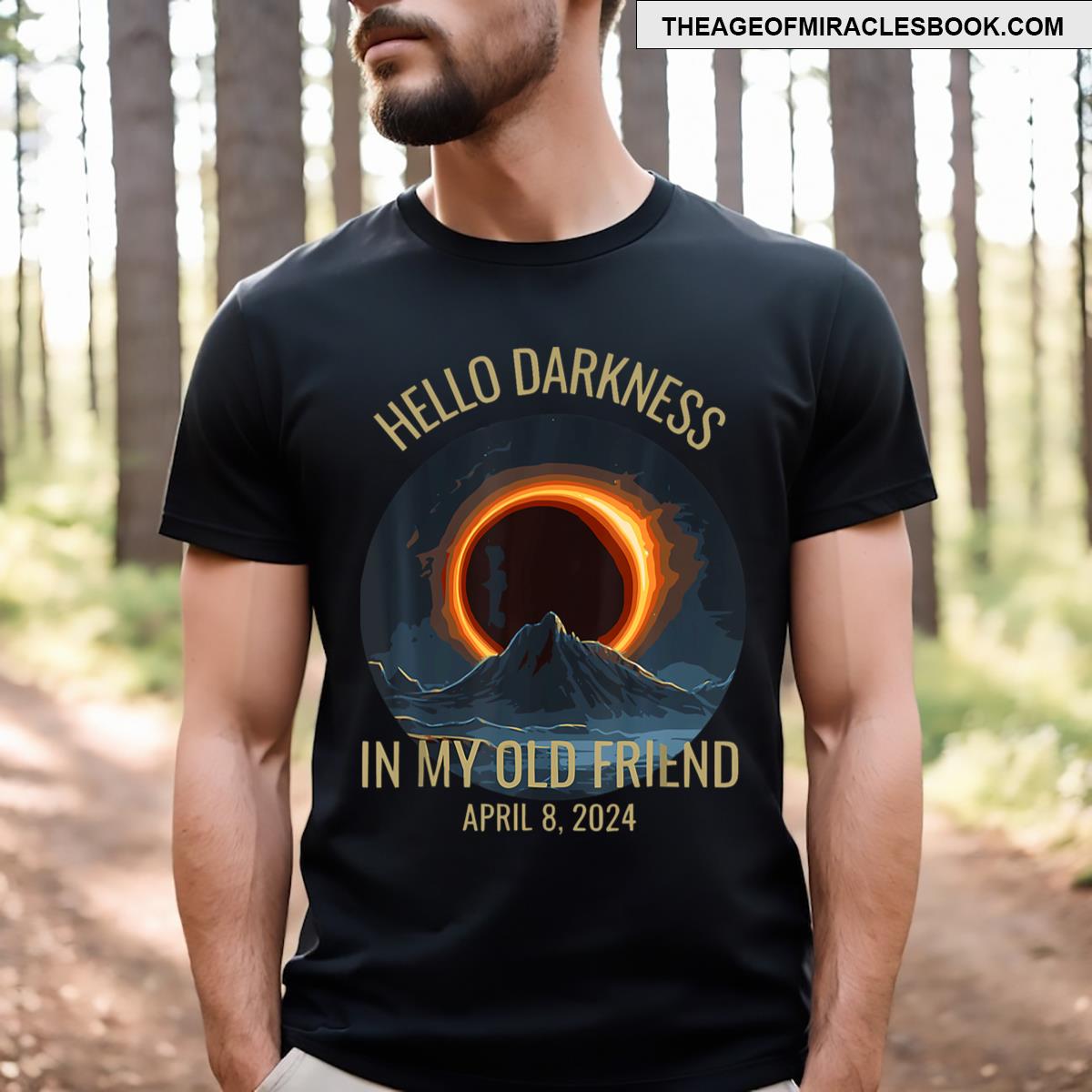 Solar Eclipse Hello Darkness My Old Friend Funny T-shirt