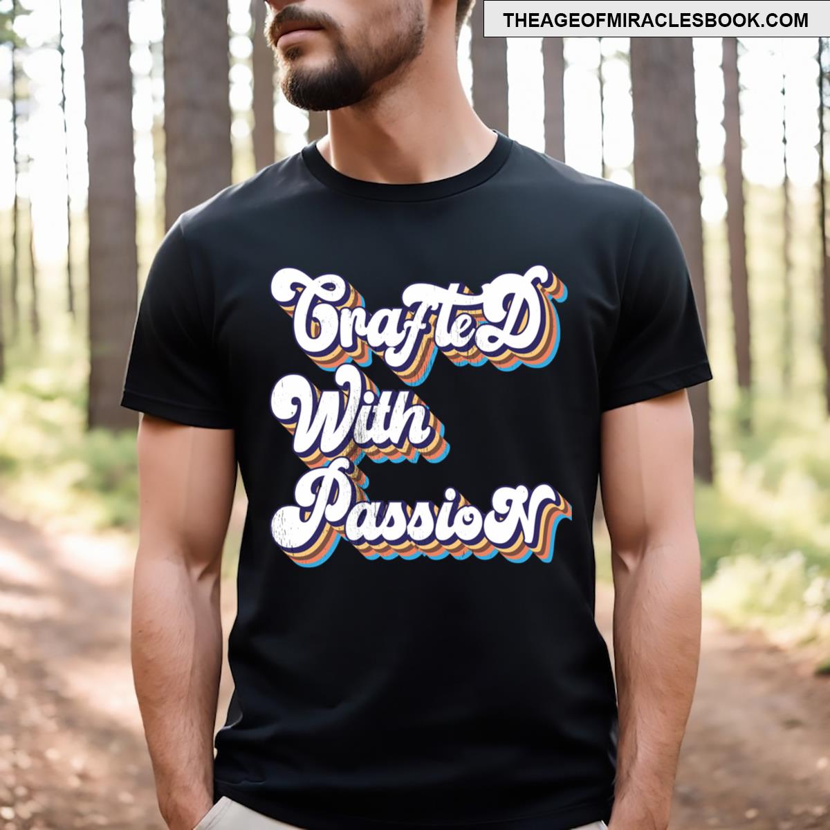 Crafted With Passion T-shirt