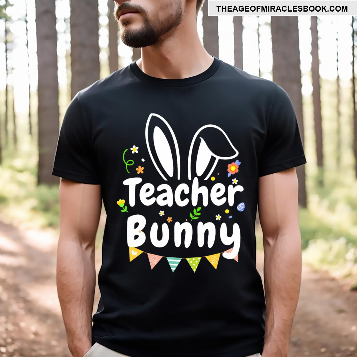 Cute Easter Day Quote Teacher Bunny Cool Easter Day T-shirt