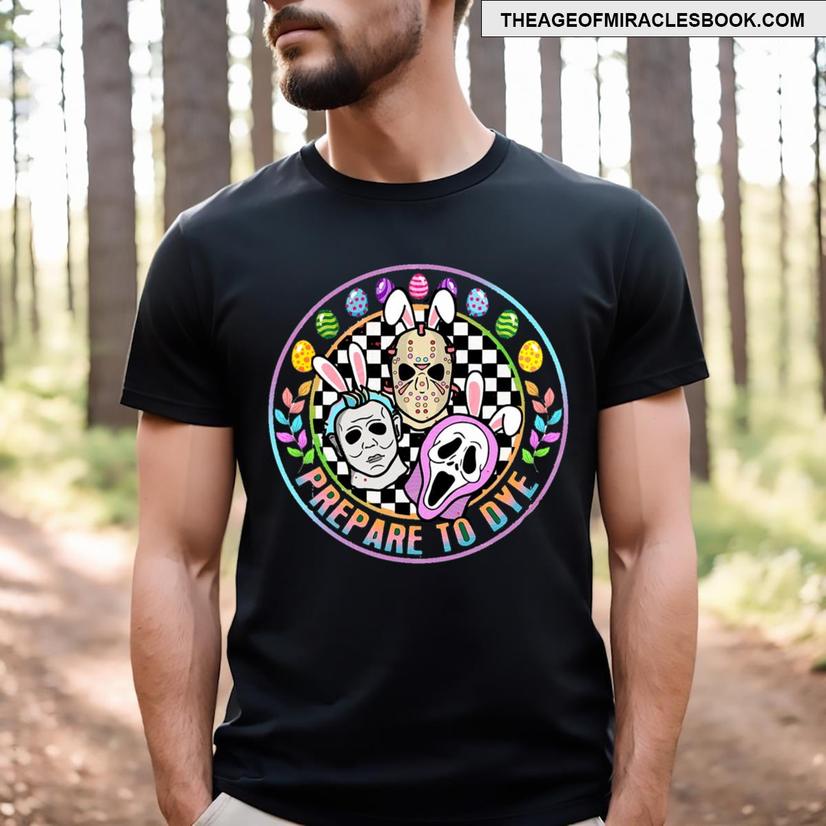 Easter Teeshirt Men Prepare To Dye Horror Easter Day T-shirt