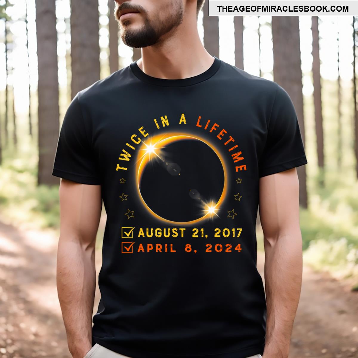 Twice In A Lifetime Solar Eclipse 2024 Total Eclipse T-shirt