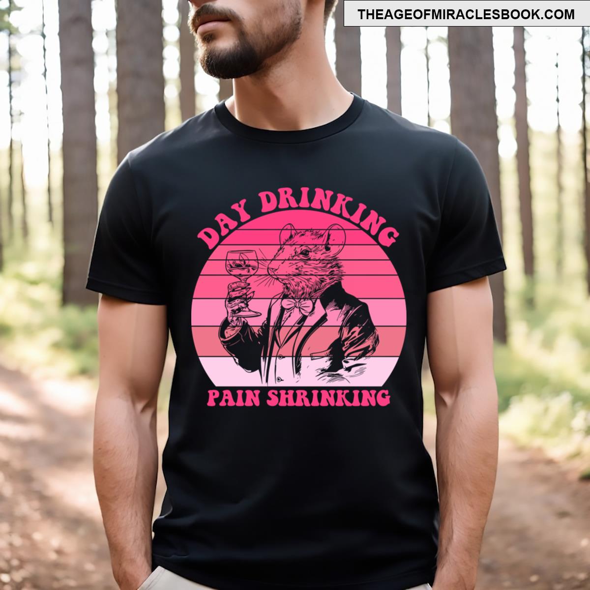 Day Drinking Pain Shrinking Quote T-shirt