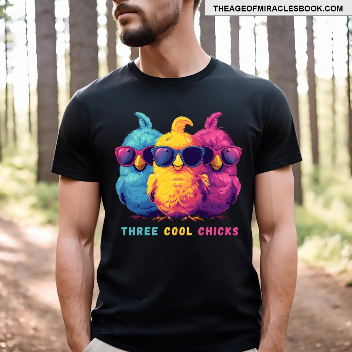 Three Cool Chicks T-shirt