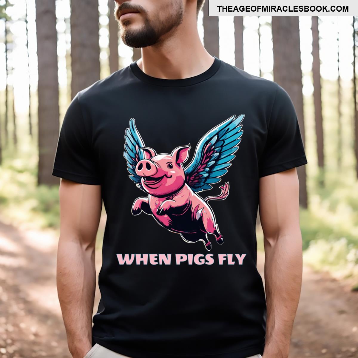 When Pigs Fly T-shirt