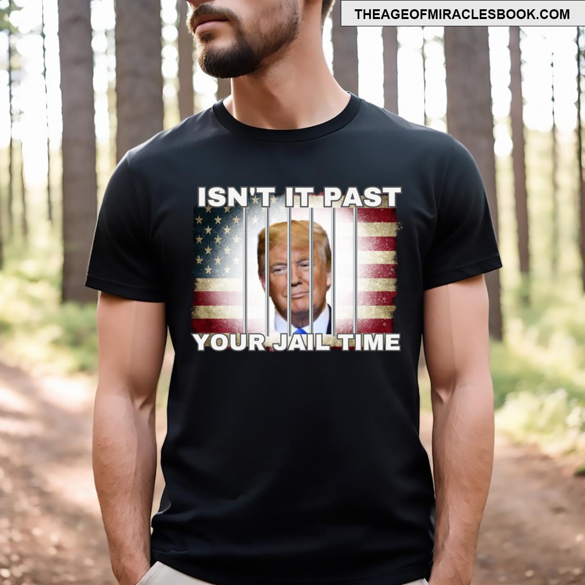 Isn’t It Past Your Jail Time Essential T-shirt