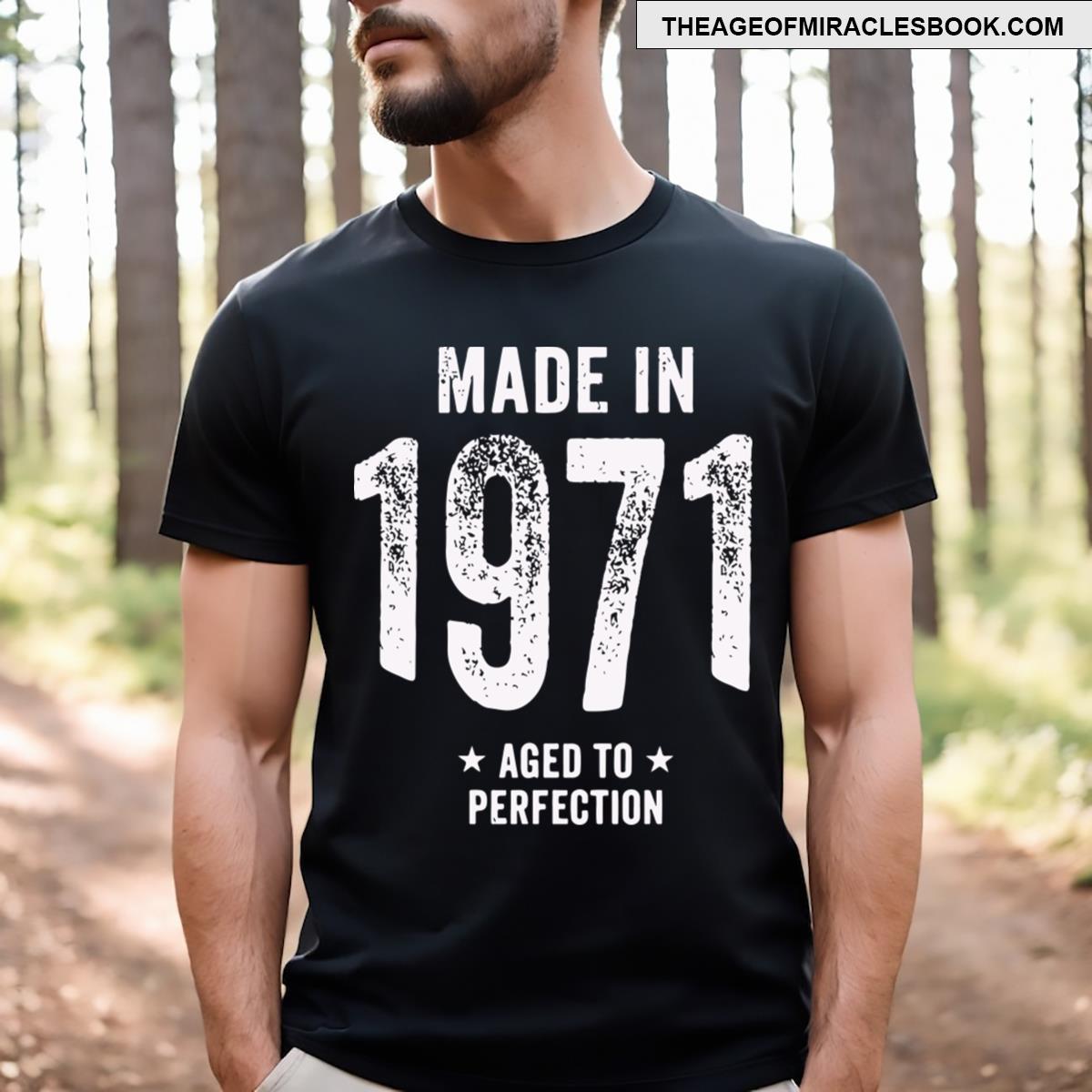 Made In 1971 T-shirt