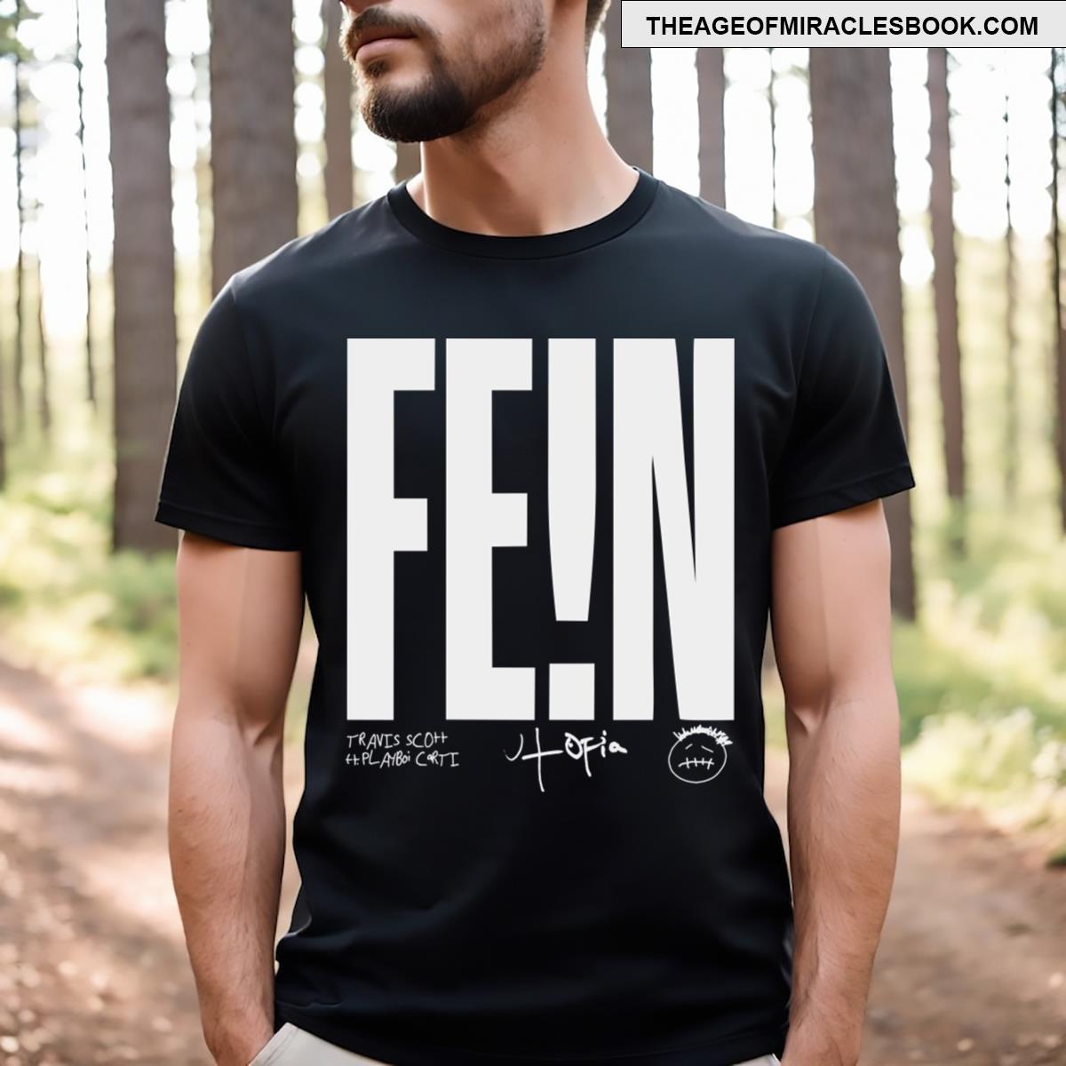 Fe!n Fein Fein T-shirt