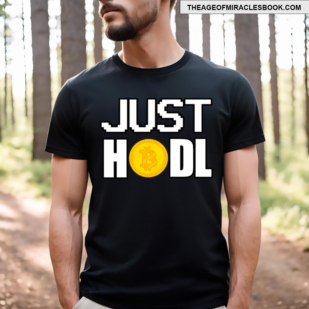 Bitcoin Just Hodl T-shirt