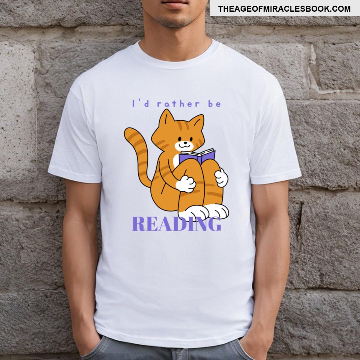 I’d Rather Be Reading T-shirt