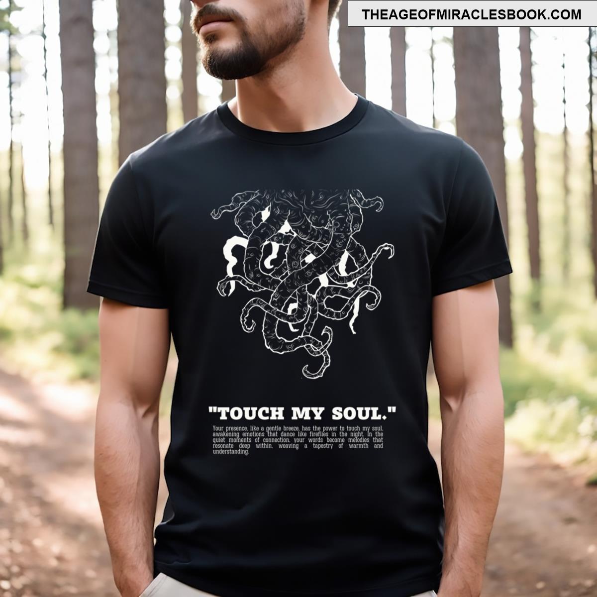 Touch My Soul Green Background T-shirt