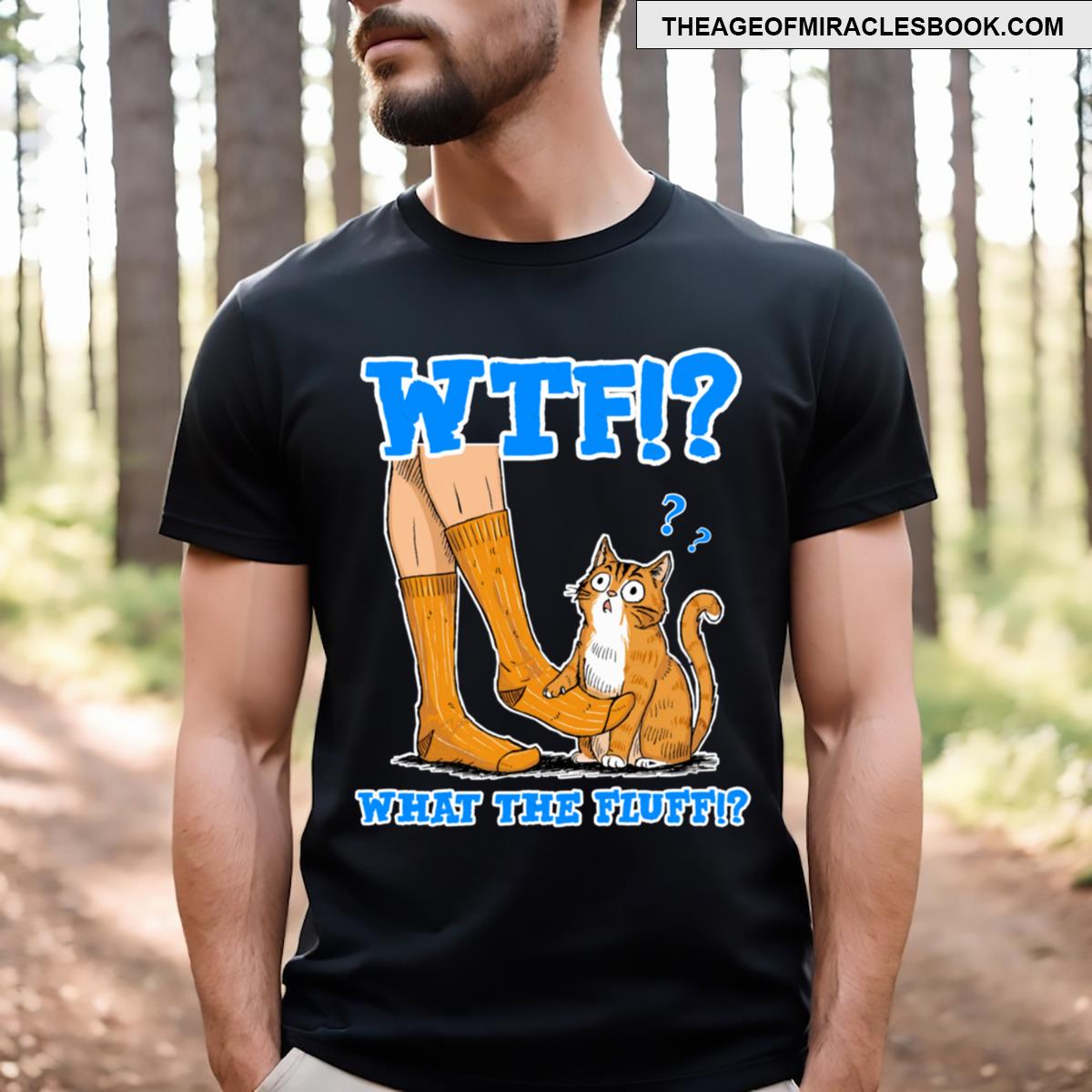 What The Fluff! Funny Cat Meme T-shirt