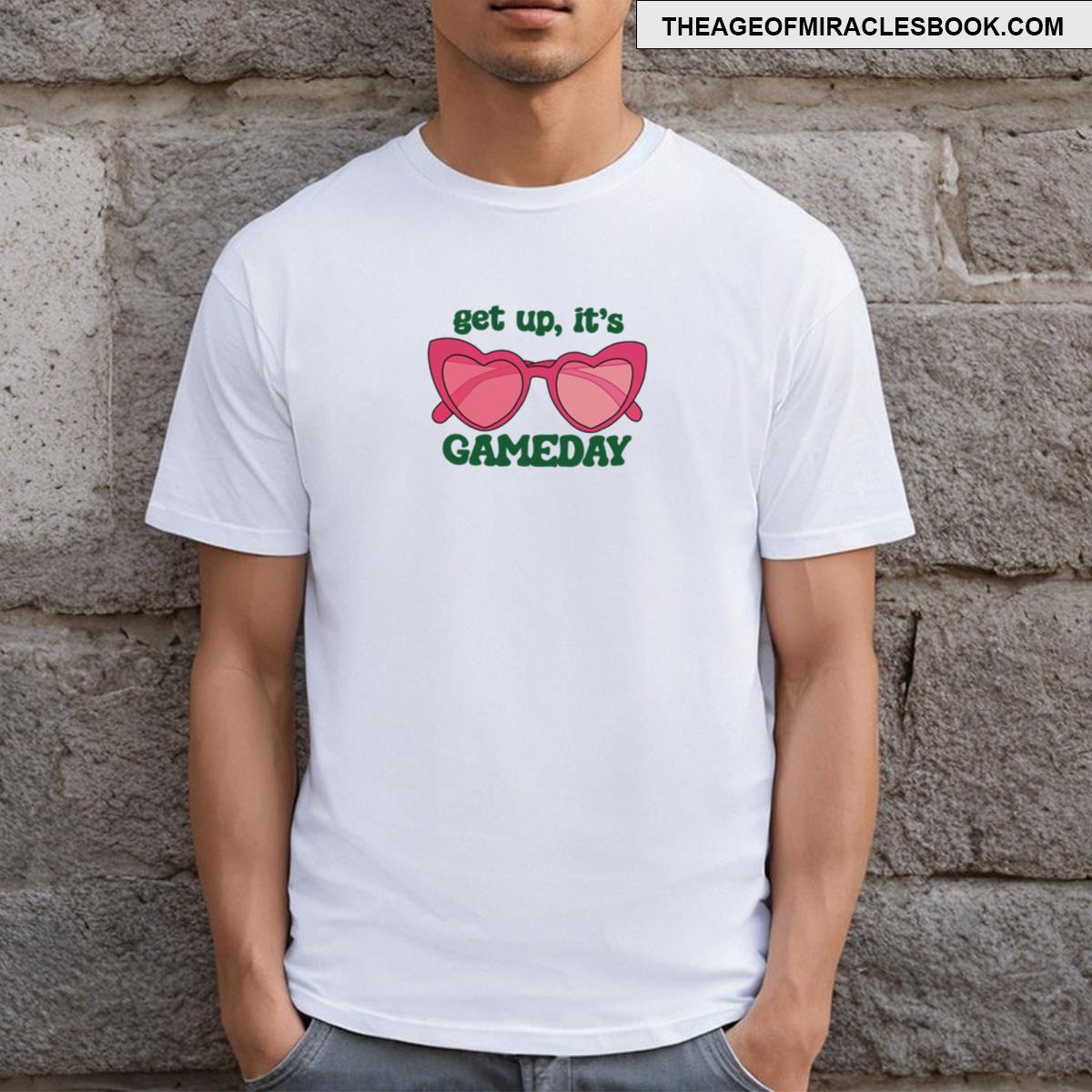 Get Up It’s Game Day T-shirt