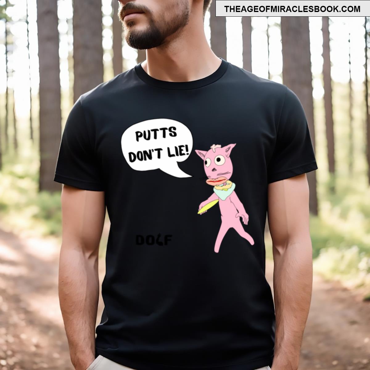 Disc Golf Putts Don’t Lie 20 T-shirt
