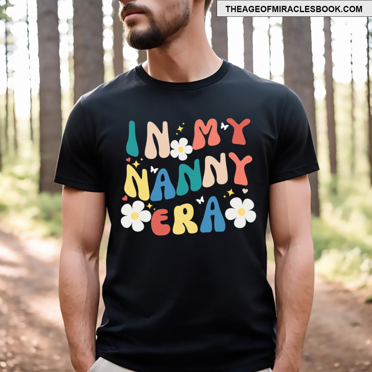 In My Nanny Era T-shirt