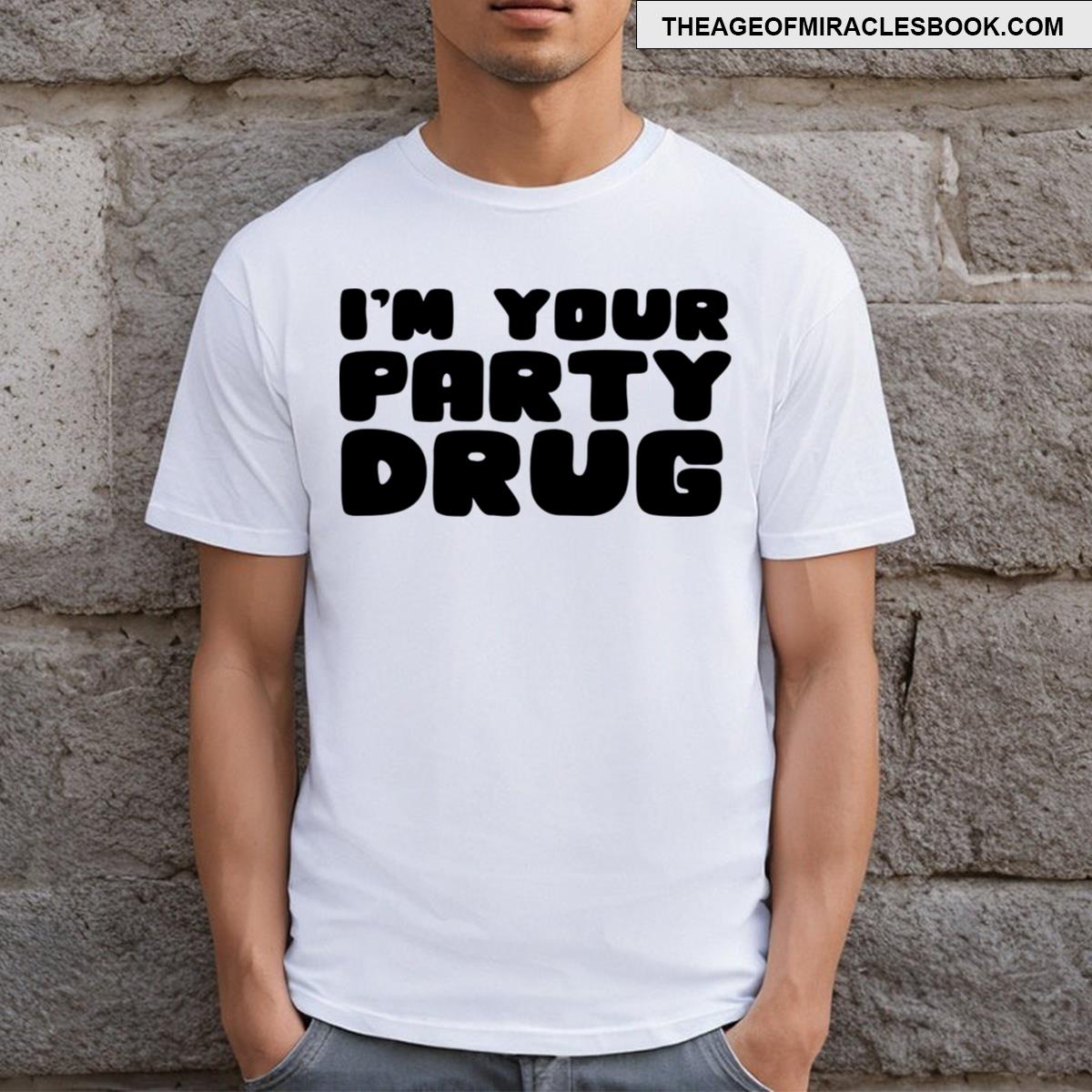 Party Drug T-shirt