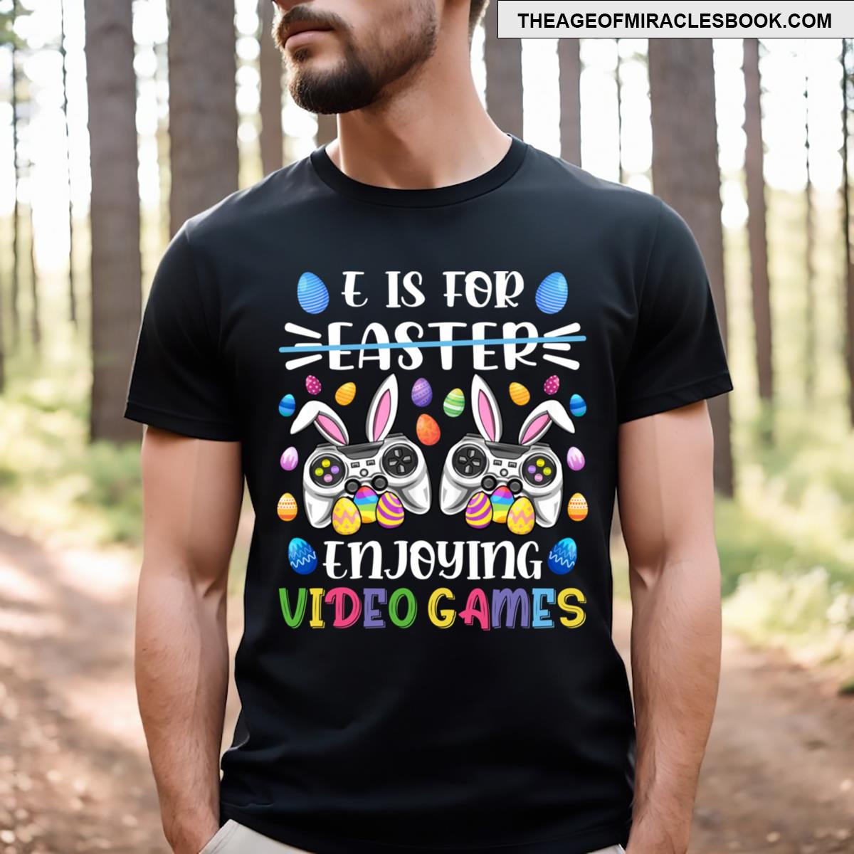 E Is Easter Enjoying Video Games Easter Day Video Game Essential T-shirt
