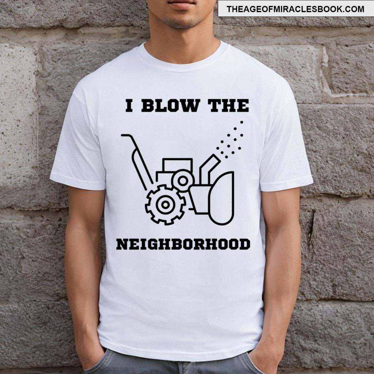 Snow Blower Funny T-shirt