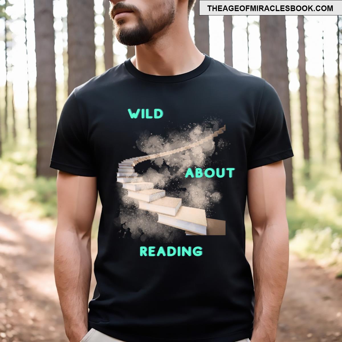 Wild About Reading T-shirt