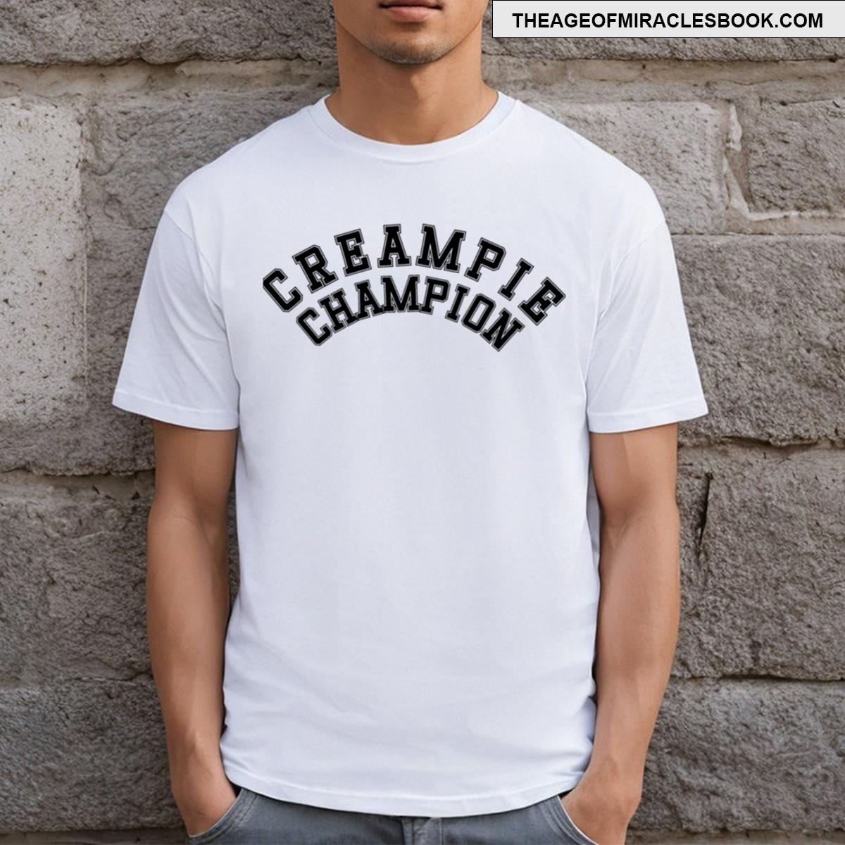 Creampie Champion T-shirt
