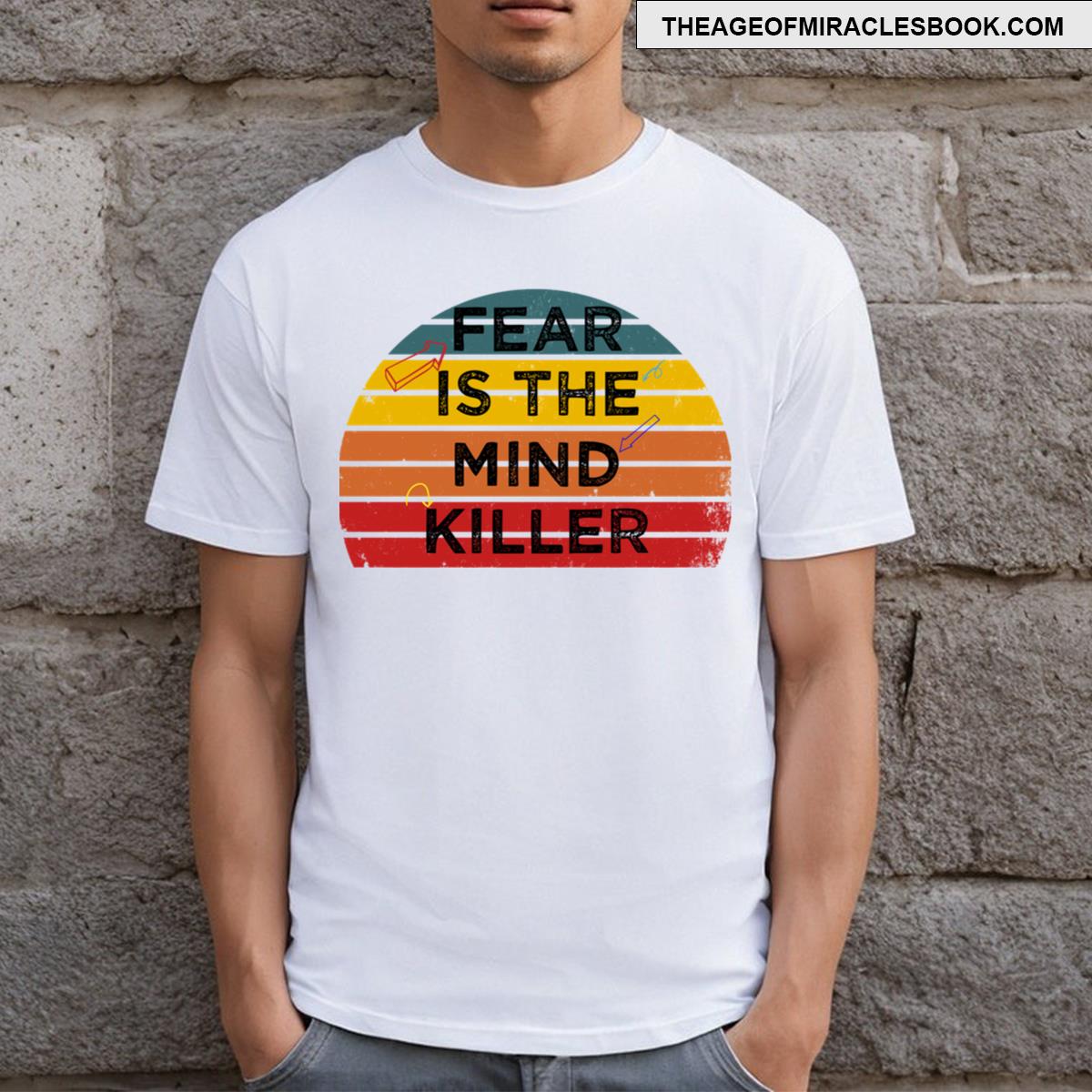 Fear Is The Mind Killer T-shirt