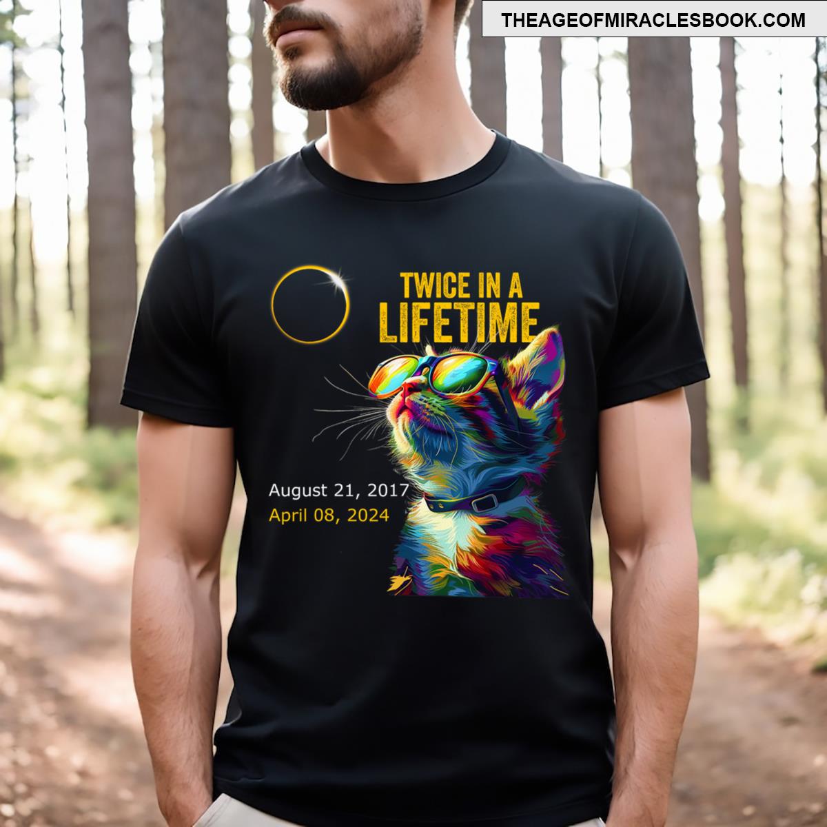 Total Solar Eclipse Twice In Lifetime 2024 Solar Eclipse Cat T-shirt