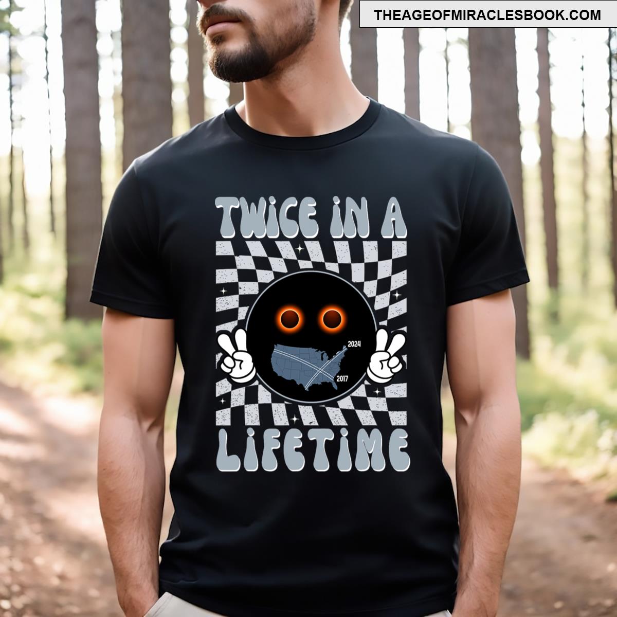 Twice In A Lifetime Solar Eclipse April 8 2024 Total Eclipse T-shirt