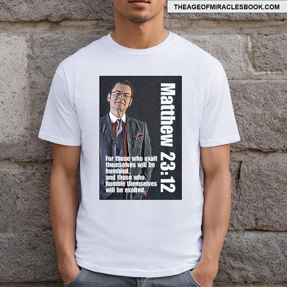 Matthew 2312 T-shirt