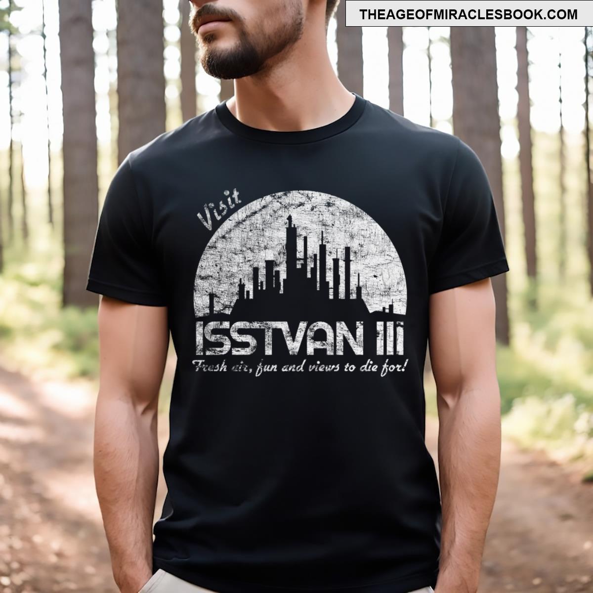 Visit Isstvan T-shirt