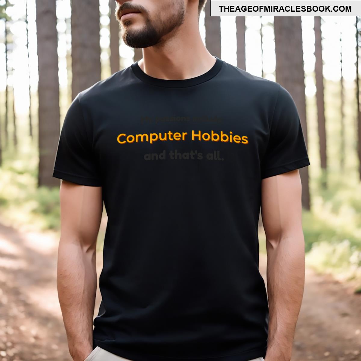 Computer Hobbies Is My Passion Active T-shirt