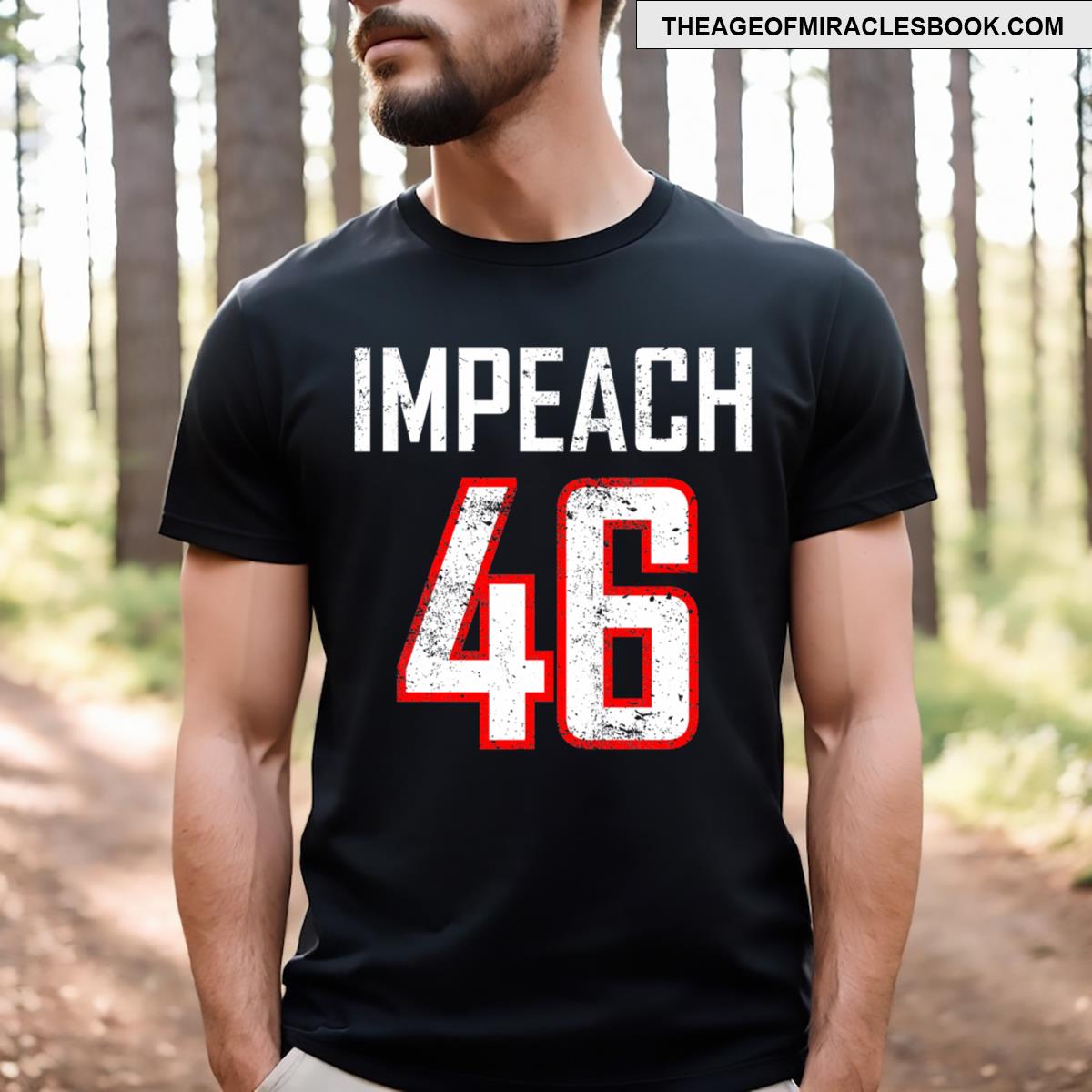 Impeach 46 T-shirt