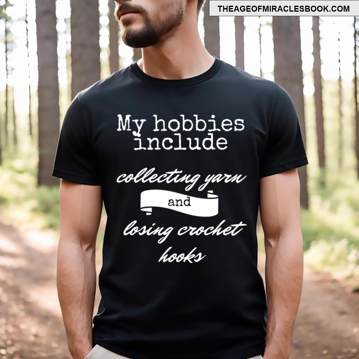 My Hobbies White Font T-shirt