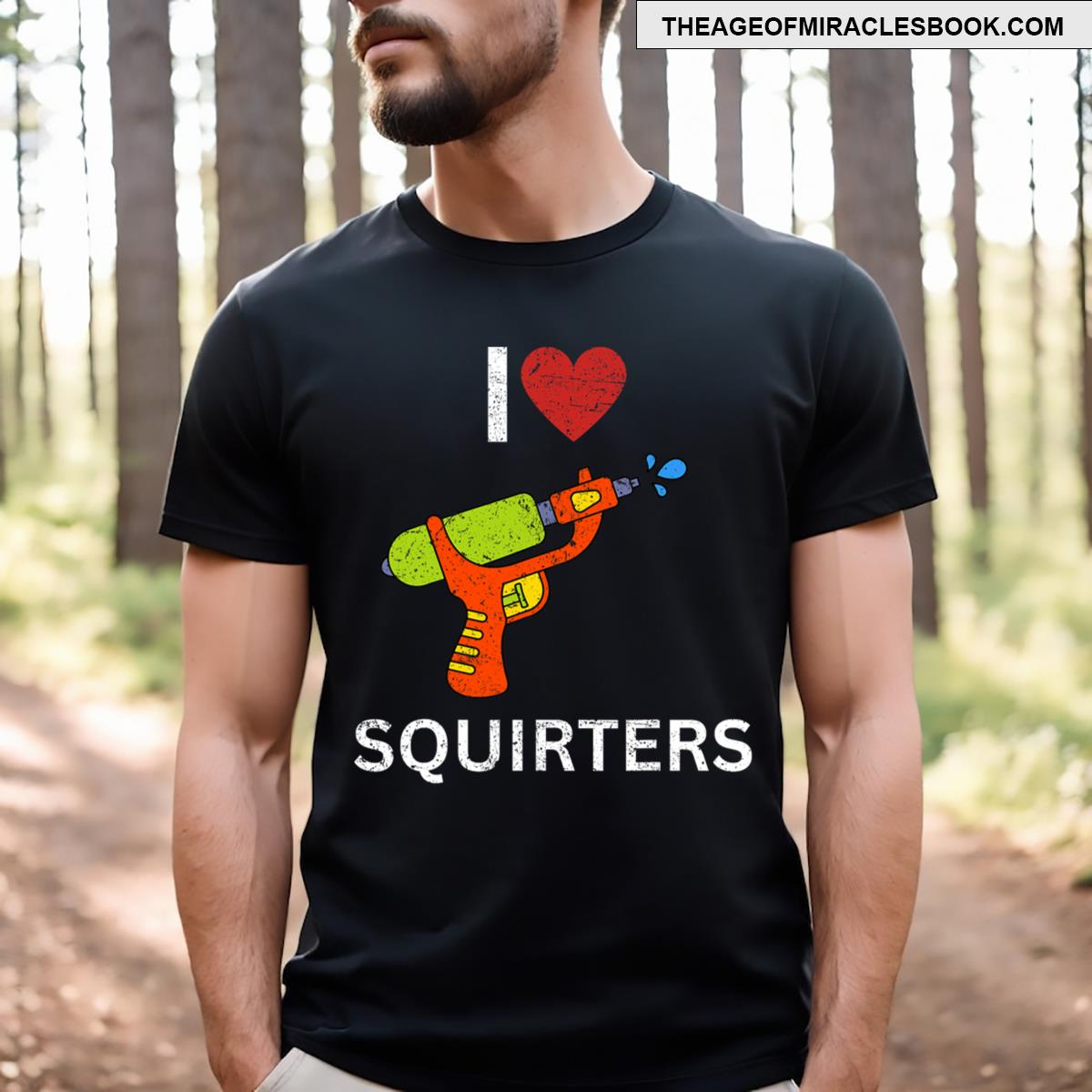 I Love Squirters T-shirt