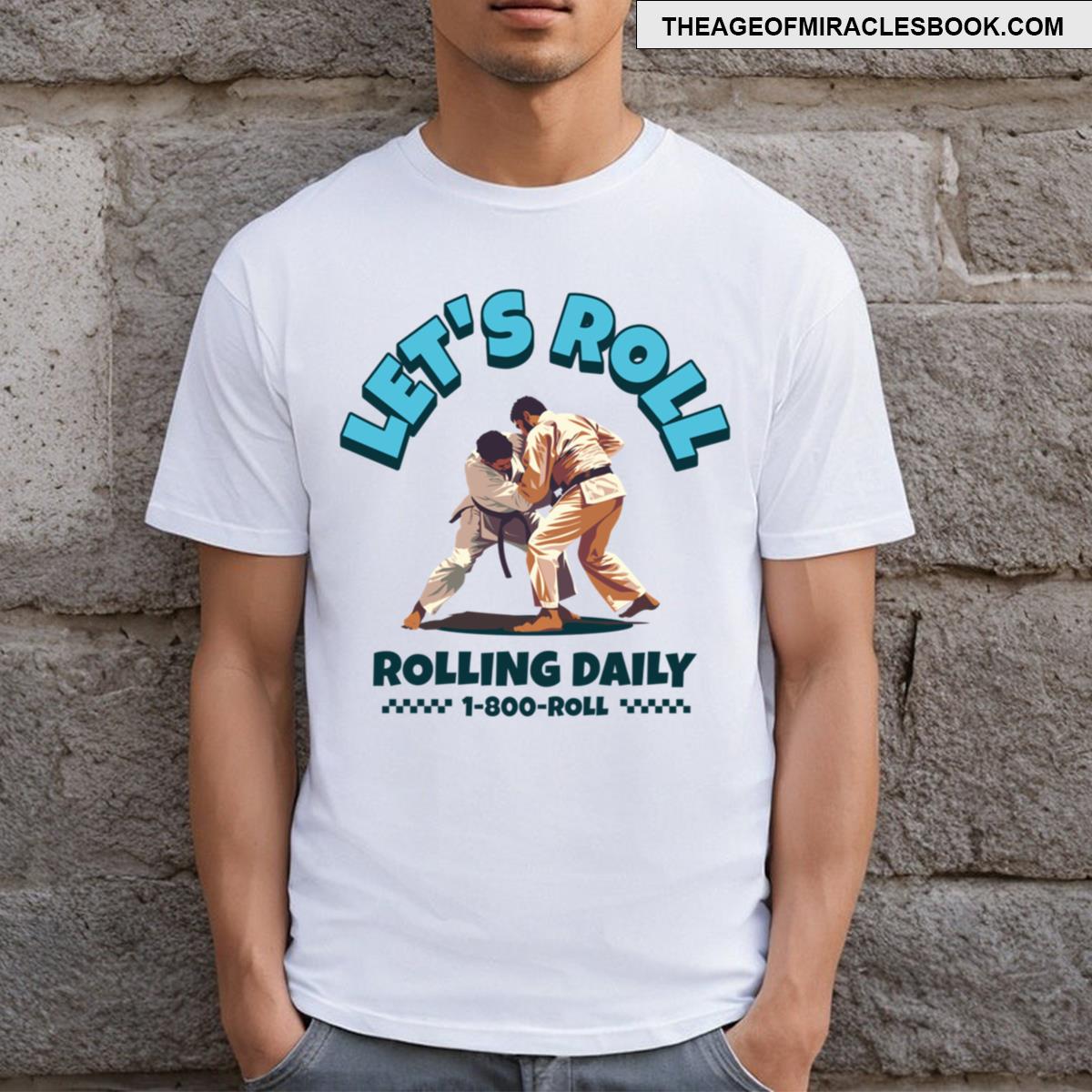 Lets Roll T-shirt
