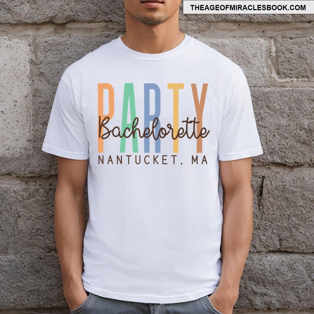 Bachelorette Party Nantucket T-shirt