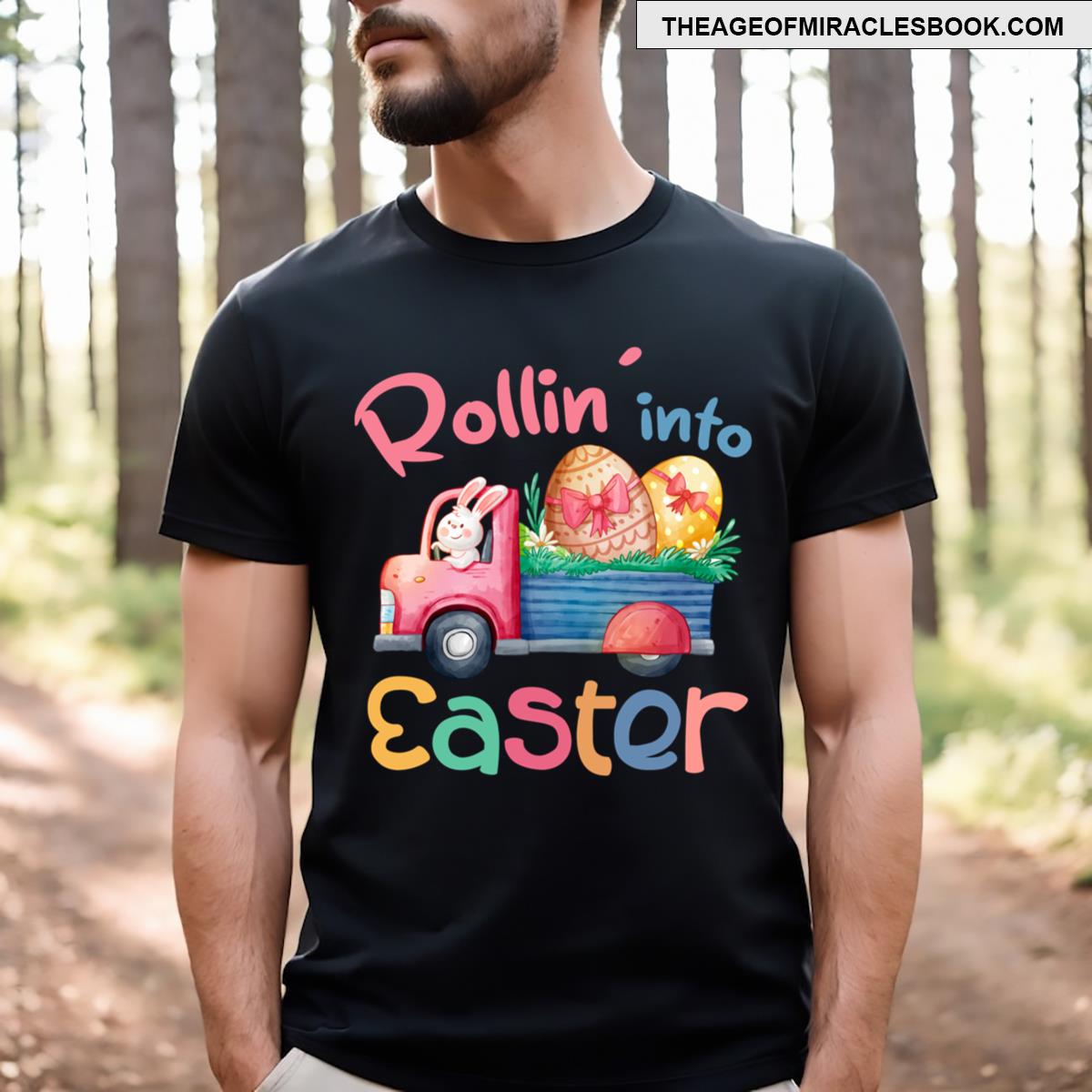 Rollin’ Into Easter For Kids For Funny Easter Gift T-shirt