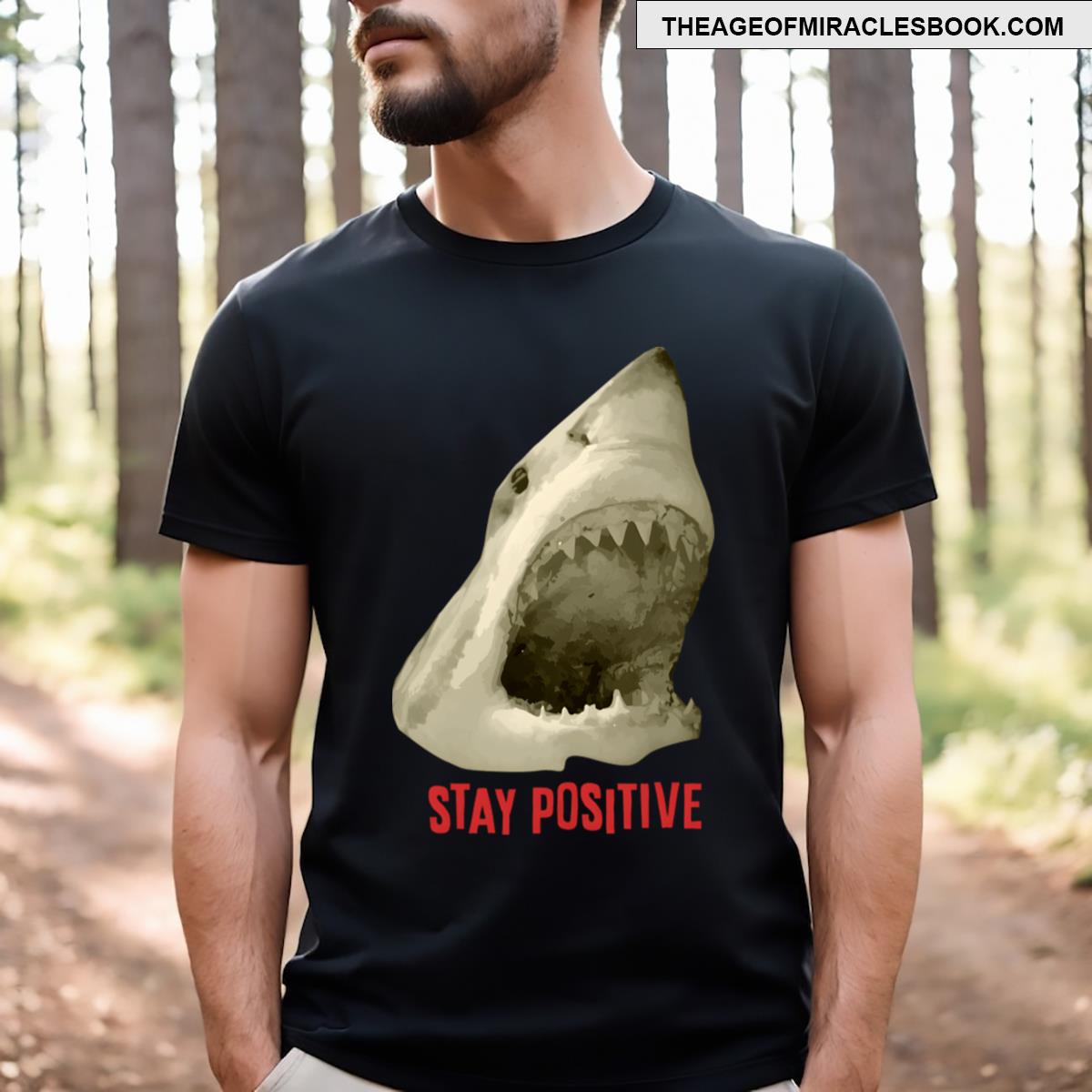 Stay Positive T-shirt