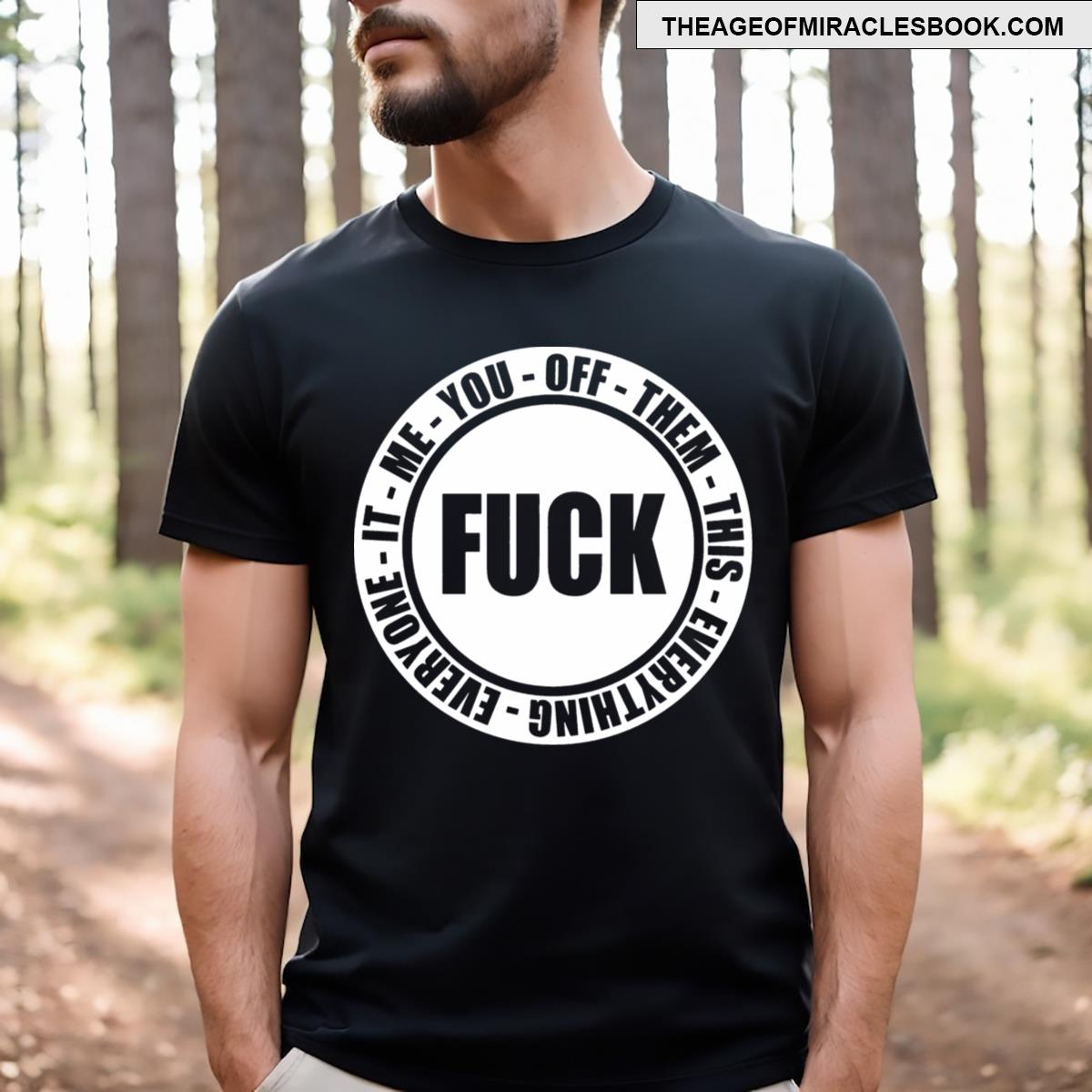 Yeah Fuck The World T-shirt