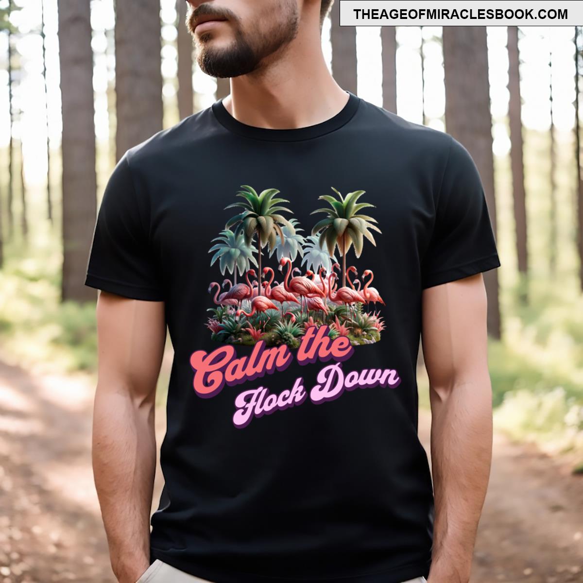 Calm The Flock Down Essential T-shirt